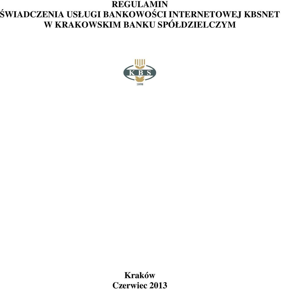 KBSNET W KRAKOWSKIM BANKU
