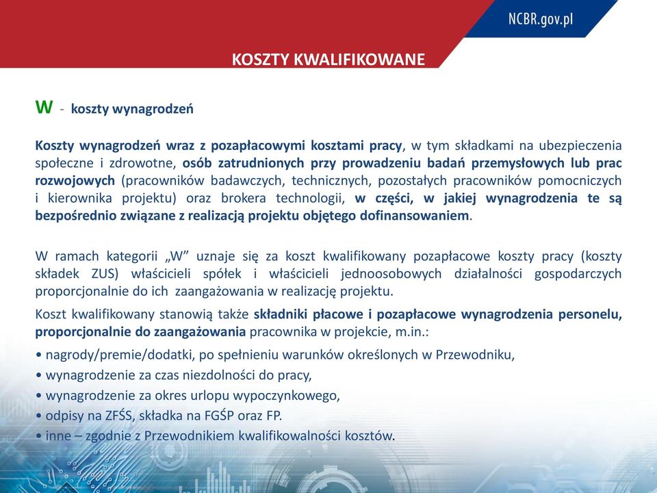 bezpośrednio związane z realizacją projektu objętego dofinansowaniem.