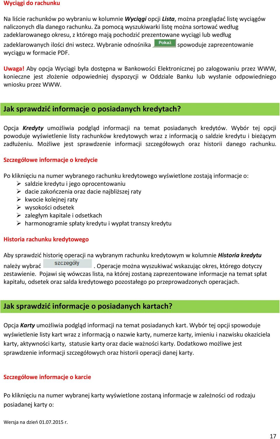 Wybranie odnośnika wyciągu w formacie PDF. spowoduje zaprezentowanie Uwaga!