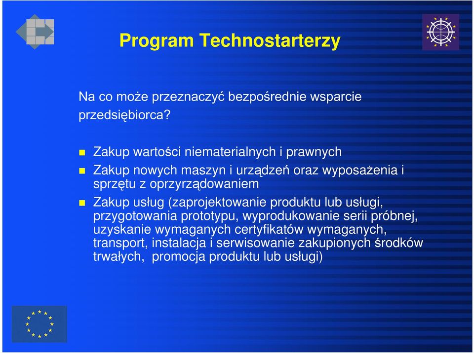 oprzyrządowaniem Zakup usług (zaprojektowanie produktu lub usługi, przygotowania prototypu, wyprodukowanie serii