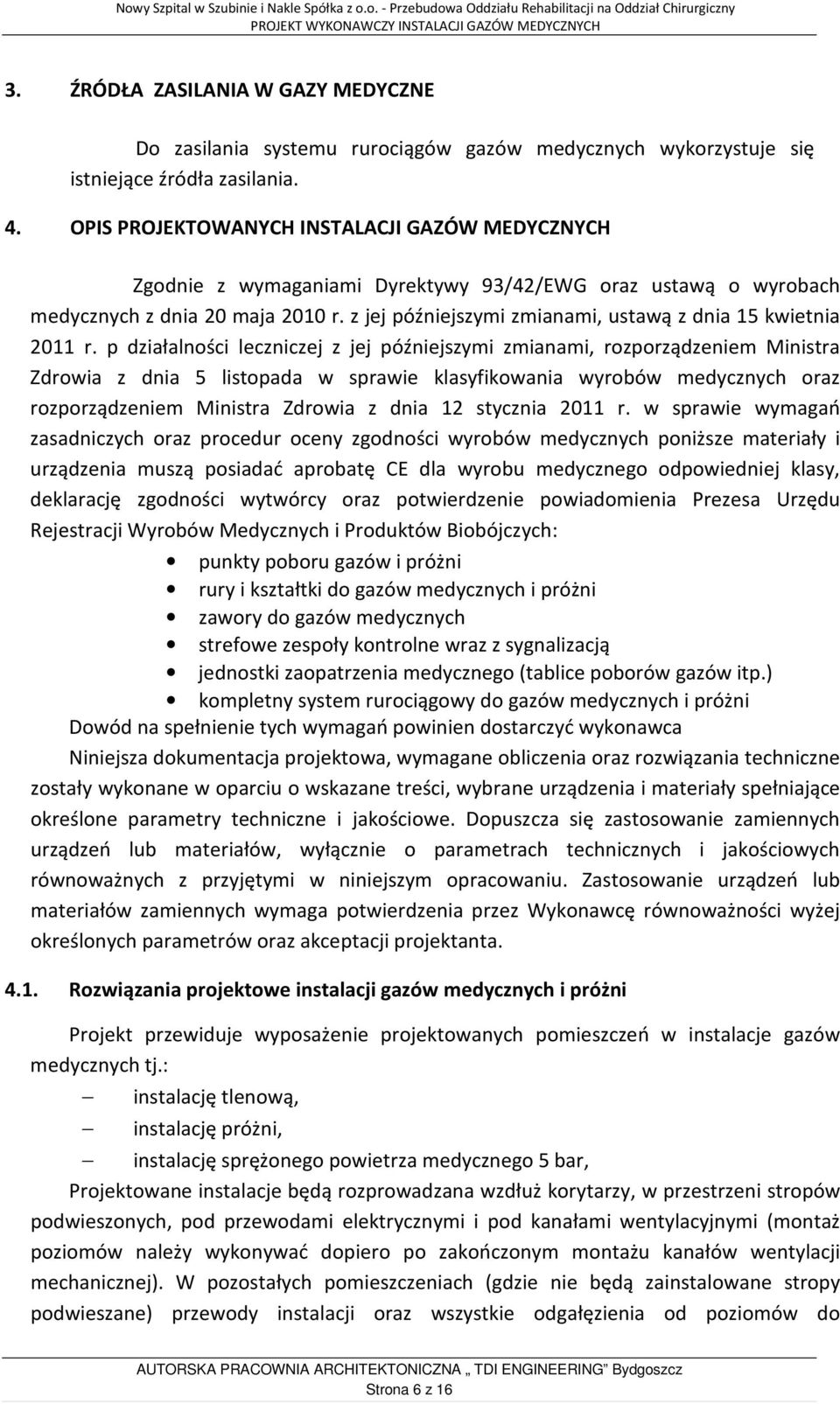 z jej późniejszymi zmianami, ustawą z dnia 15 kwietnia 2011 r.