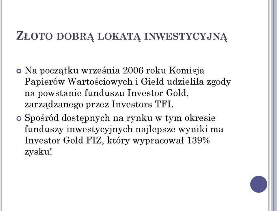 zarządzanego przez Investors TFI.