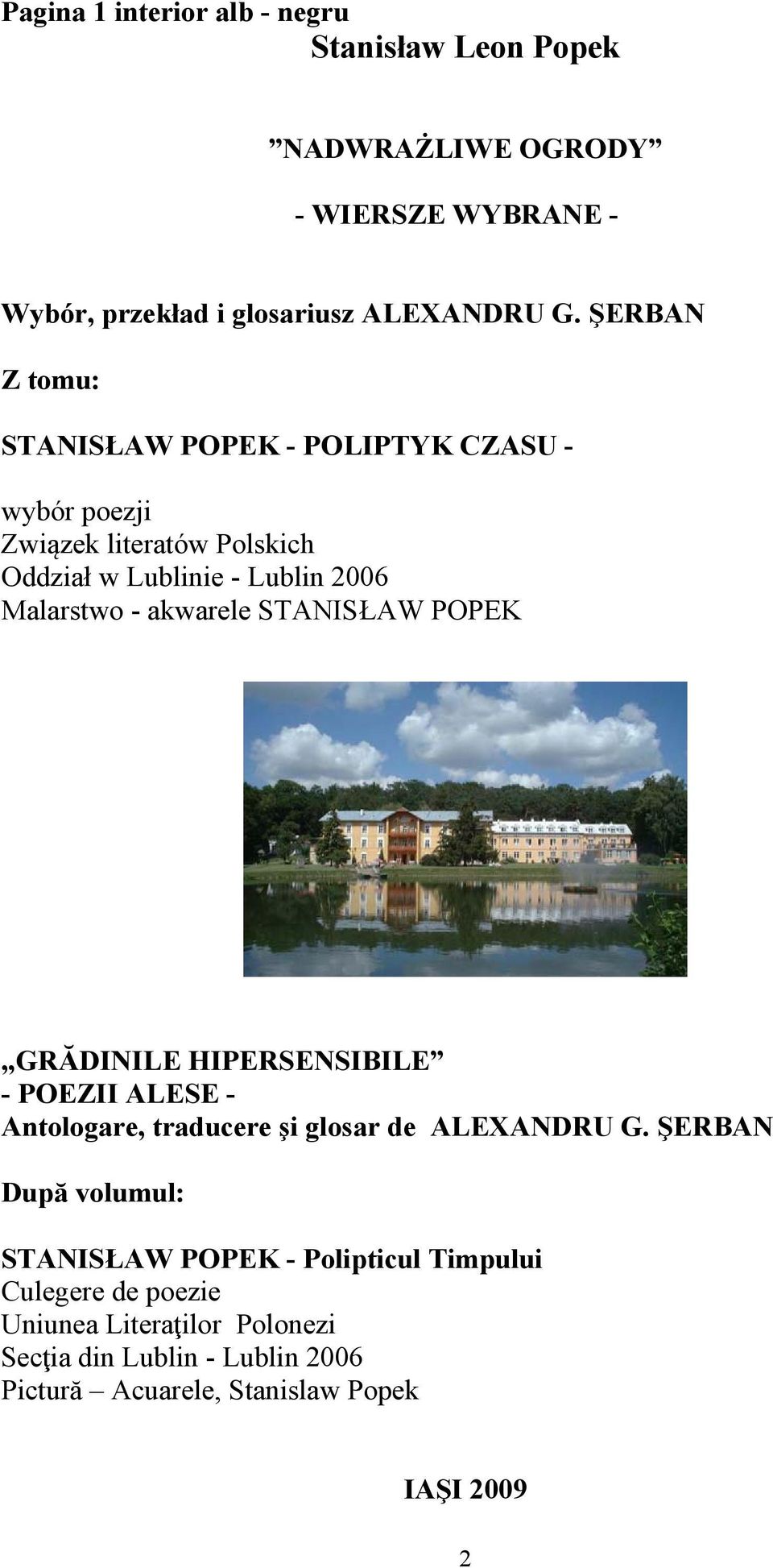 akwarele STANISŁAW POPEK GRĂDINILE HIPERSENSIBILE - POEZII ALESE - Antologare, traducere şi glosar de ALEXANDRU G.
