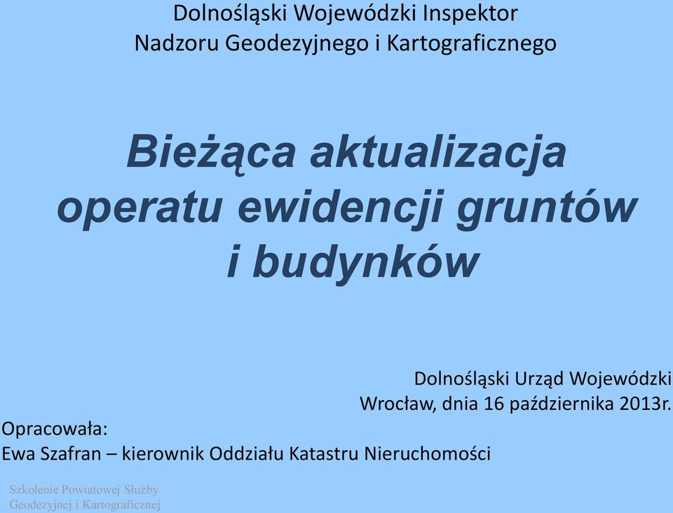budynków Dolnośląski Urząd Wojewódzki Wrocław, dnia 16