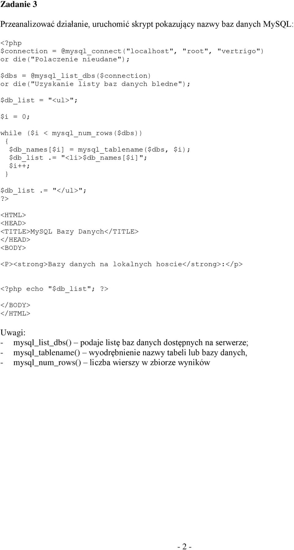 = "<li>$db_names[$i]"; $i++; $db_list.