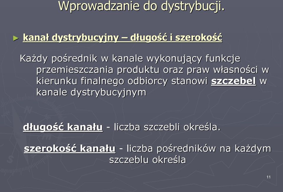 przemieszczania produktu oraz praw własności w kierunku finalnego odbiorcy stanowi