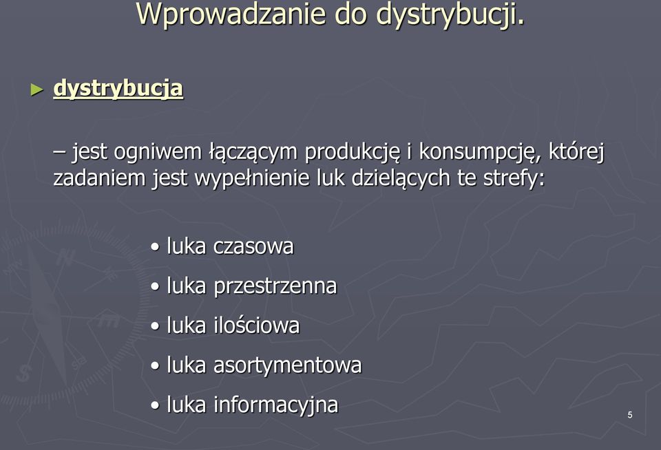 której zadaniem jest wypełnienie luk dzielących te