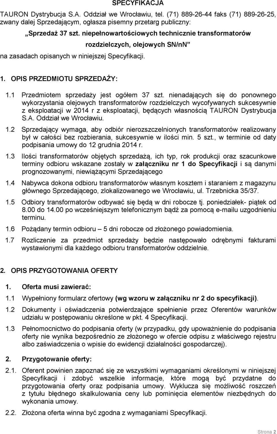 TAURON Dystrybucja S.A. Oddział we Wrocławiu. Specyfikacja Warunków  Sprzedaży (zwana dalej Specyfikacją) - PDF Darmowe pobieranie