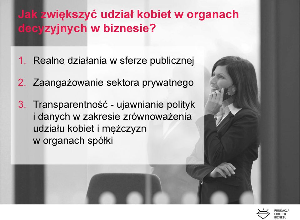 Zaangażowanie sektora prywatnego 3.