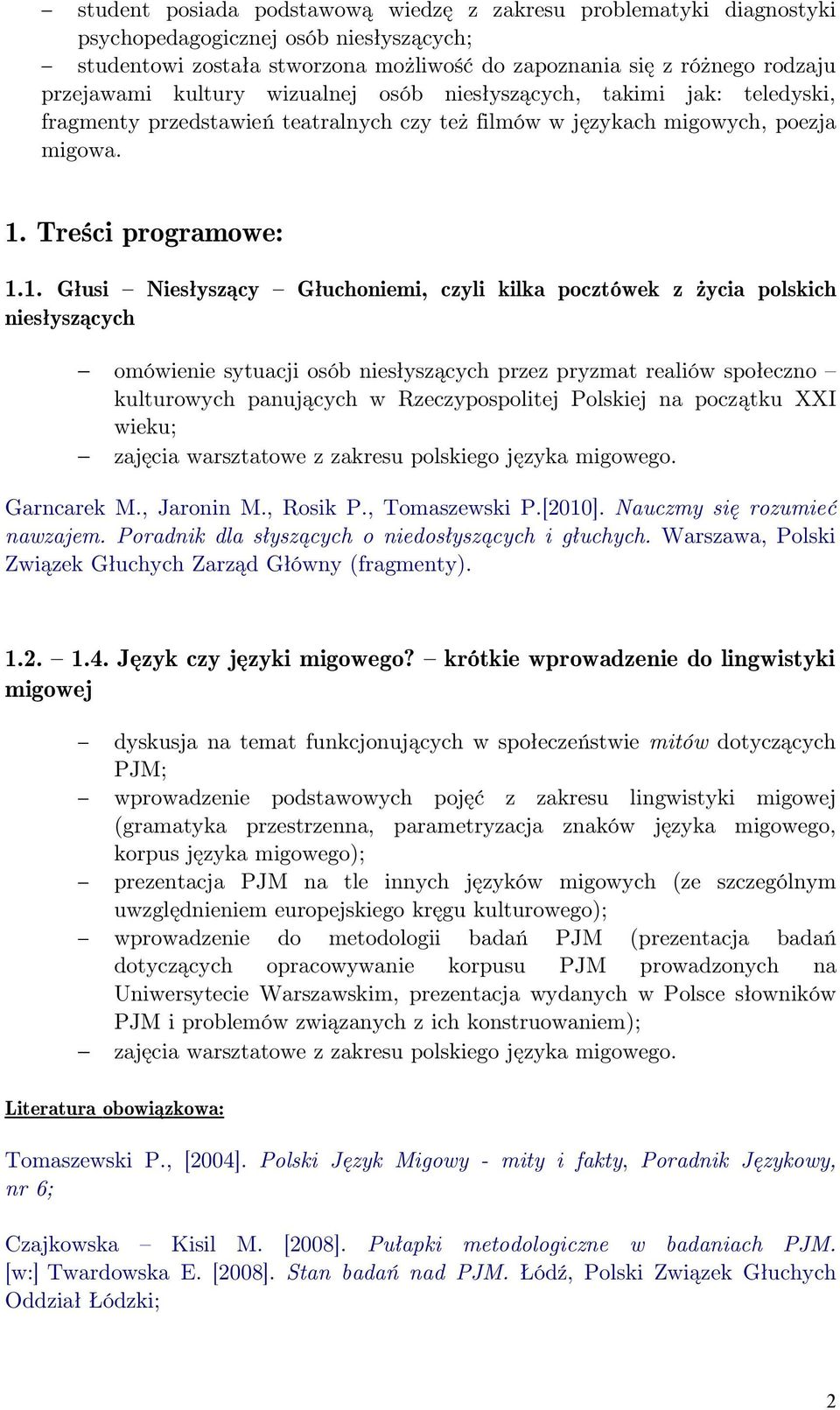 Treści programowe: 1.