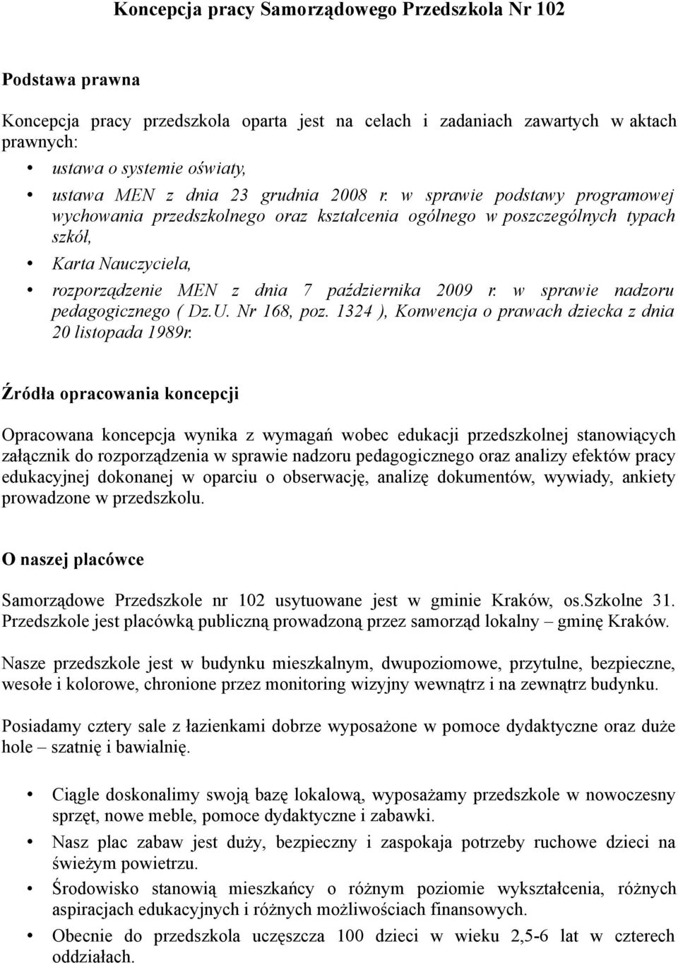 w sprawie podstawy programowej wychowania przedszkolnego oraz kształcenia ogólnego w poszczególnych typach szkół, Karta Nauczyciela, rozporządzenie MEN z dnia 7 października 2009 r.