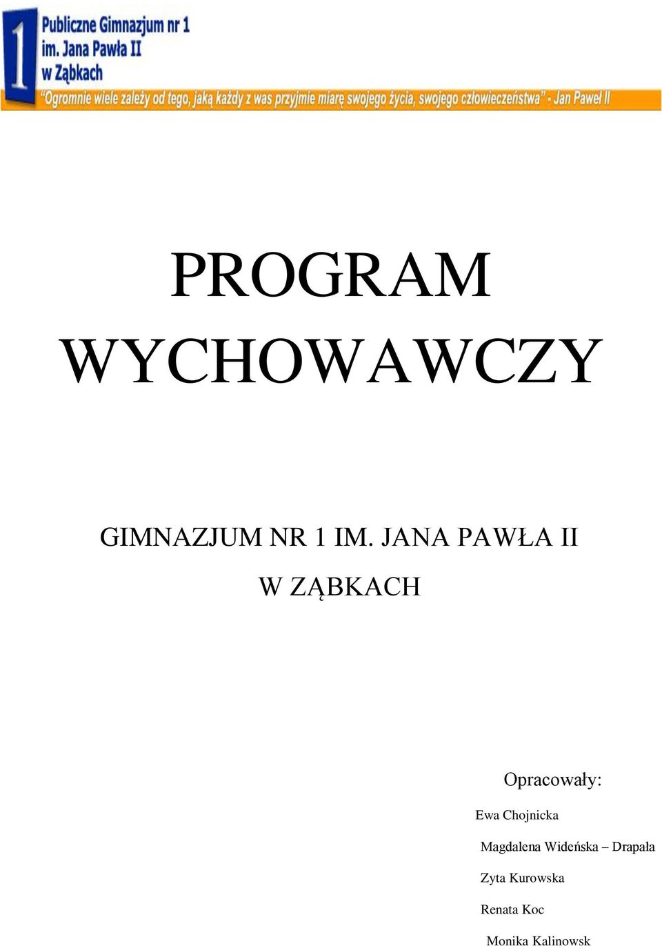 Chojnicka Magdalena Wideńska Drapała