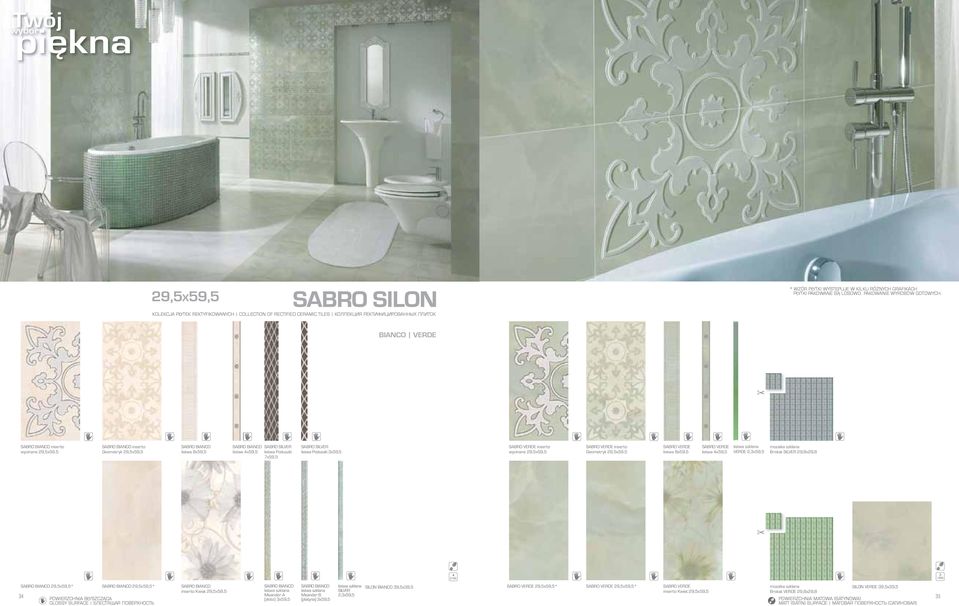 BIANCO VERDE SABRO BIANCO inserto wycinane 29,5x59,5 SABRO BIANCO inserto Geometryk 29,5x59,5 SABRO BIANCO listwa 8x59,5 SABRO BIANCO listwa x59,5 SABRO SILVER listwa Poduszki 7x59,5 SABRO SILVER