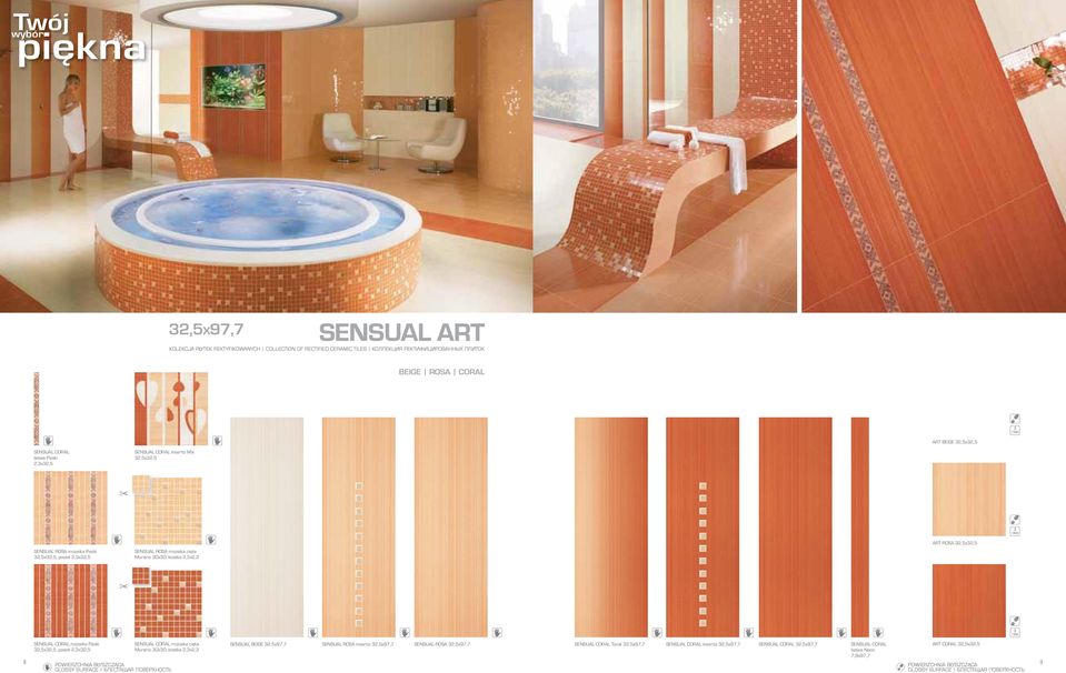 2,x2, ART ROSA 2,5x2,5 SENSUAL CORAL mozaika Paski SENSUAL CORAL mozaika cięta SENSUAL BEIGE 2,5x97,7 SENSUAL ROSA inserto 2,5x97,7 SENSUAL ROSA 2,5x97,7 SENSUAL