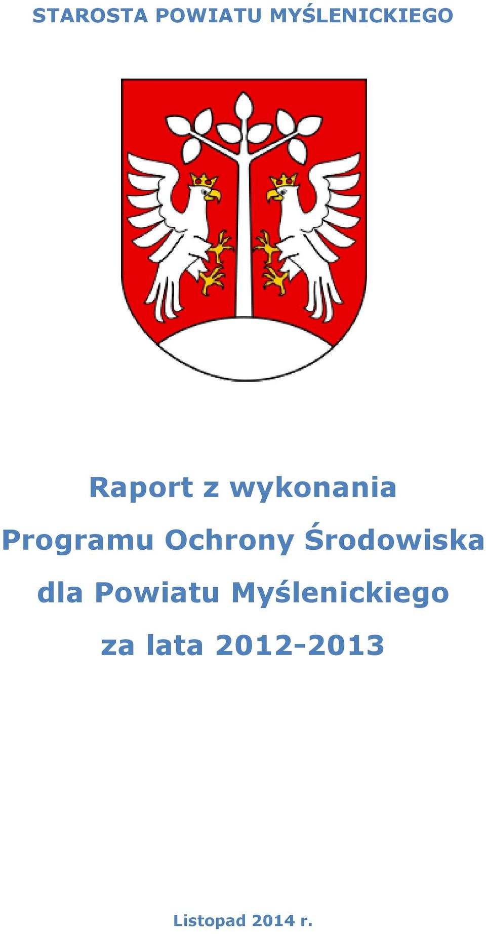 Ochrony Środowiska dla Powiatu