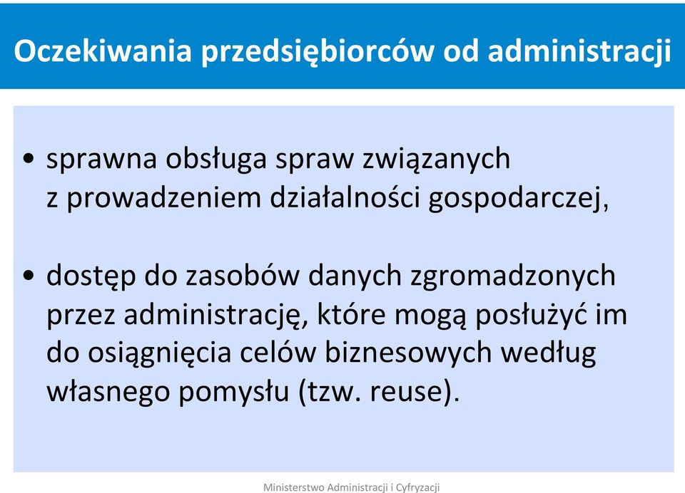 zasobów danych zgromadzonych przez administrację, które mogą