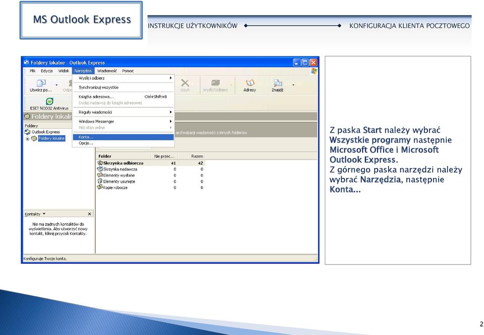 Microsoft Outlook Express.
