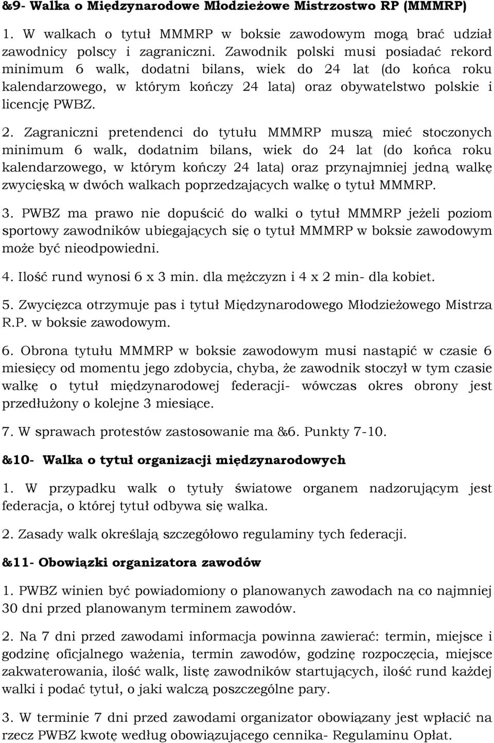 lat (do końca roku kalendarzowego, w którym kończy 24