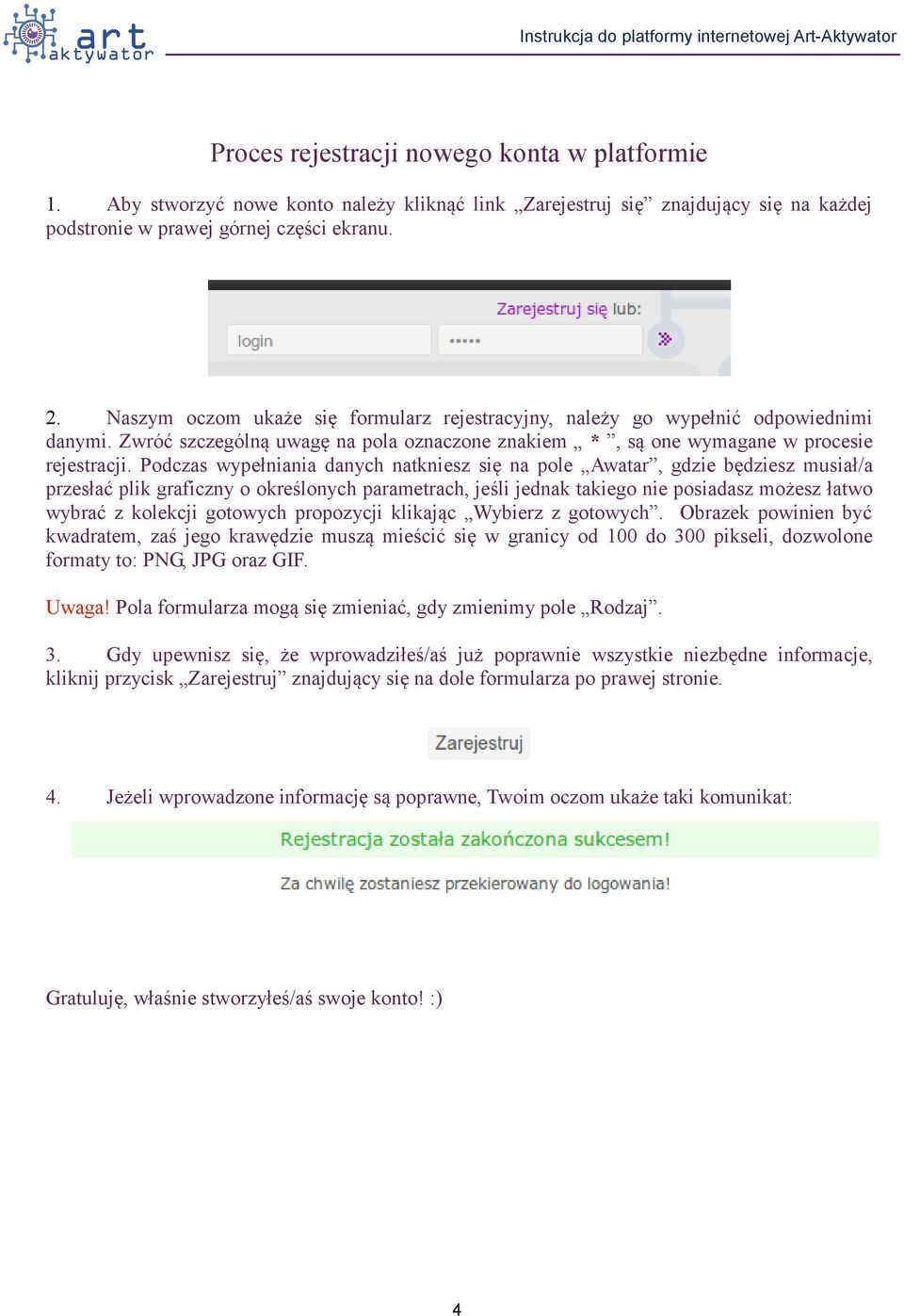 Podczas wypełniania danych natkniesz się na pole Awatar, gdzie będziesz musiał/a przesłać plik graficzny o określonych parametrach, jeśli jednak takiego nie posiadasz możesz łatwo wybrać z kolekcji