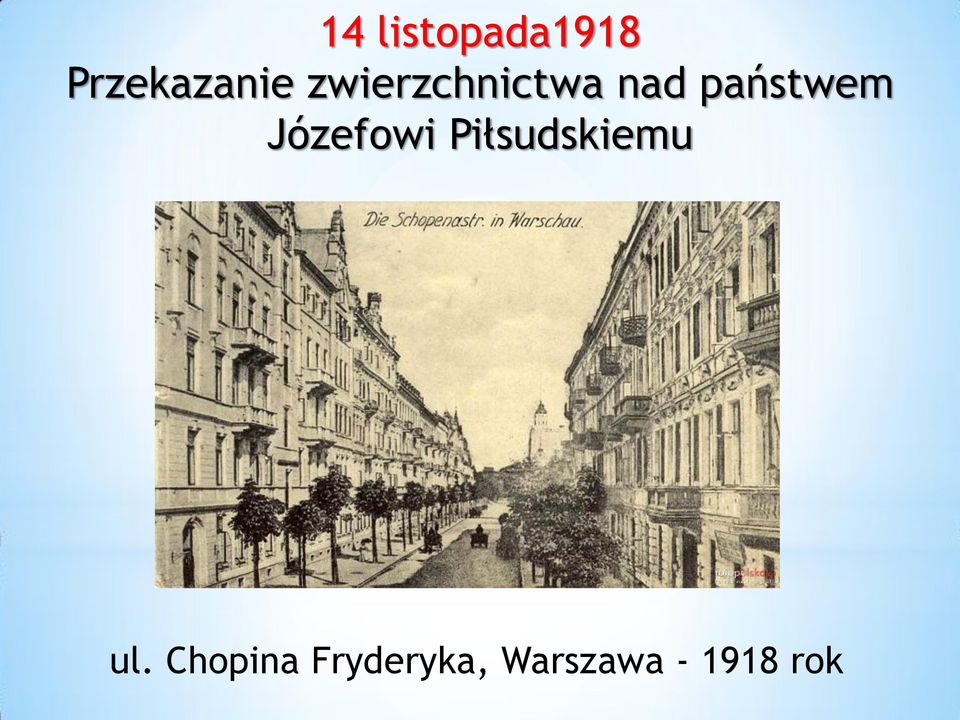 Józefowi Piłsudskiemu ul.