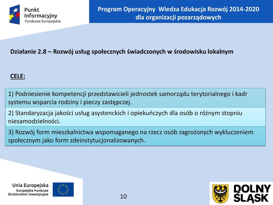 jednostek samorządu terytorialnego i kadr systemu wsparcia rodziny i pieczy zastępczej.