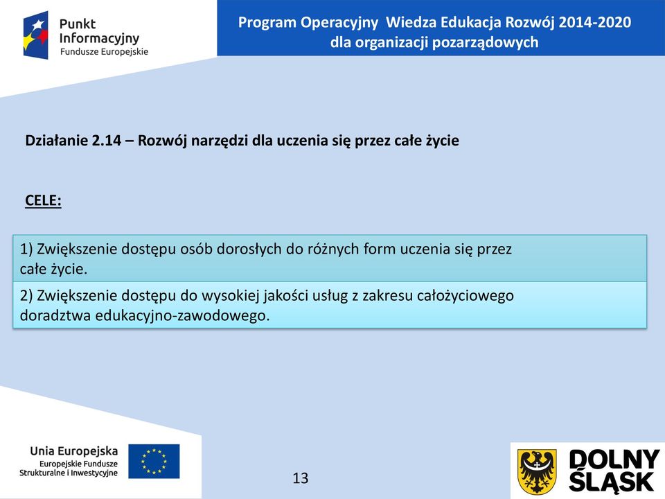 Zwiększenie dostępu osób dorosłych do różnych form uczenia się