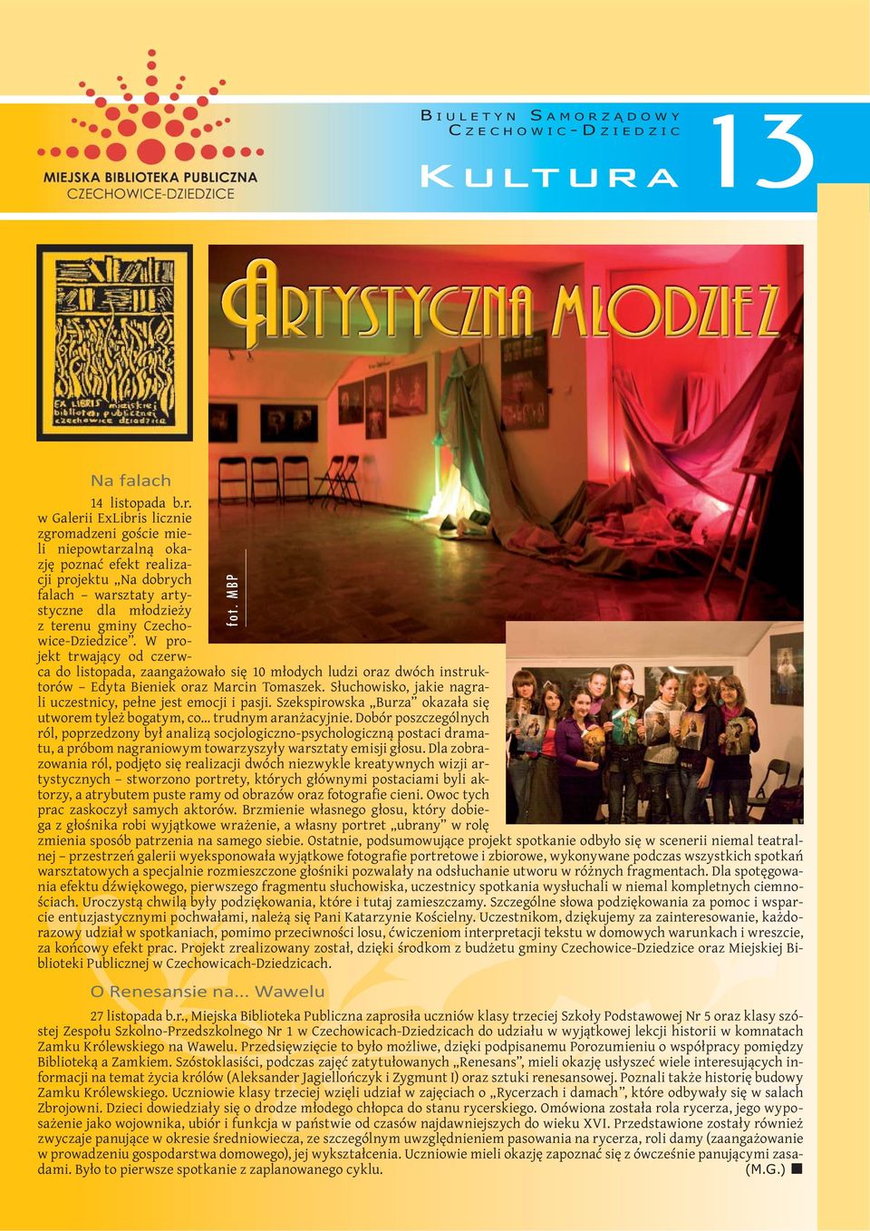 w Galerii ExLibris licznie - - - -