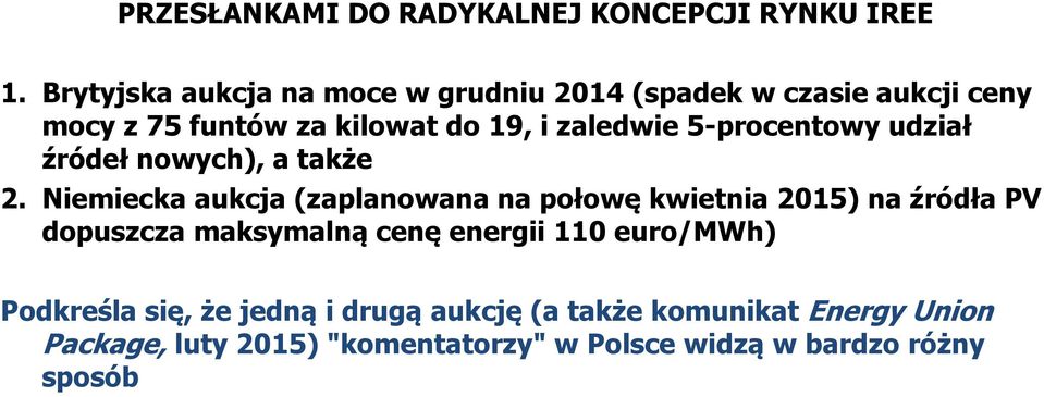 5-procentowy udział ródeł nowych), a także 2.