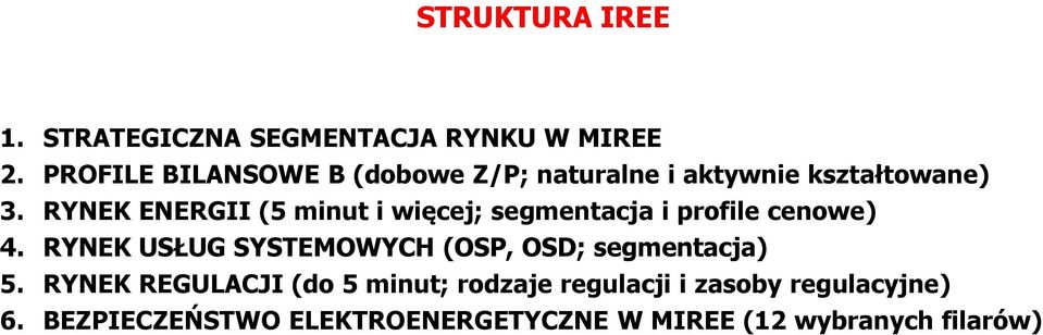 RYNźK źnźrgii (5 minut i więcejś segmentacja i profile cenowe) 4.