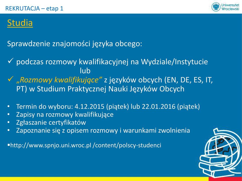 Języków Obcych Termin do wyboru: 4.12.2015