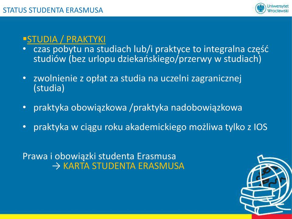 studia na uczelni zagranicznej (studia) praktyka obowiązkowa /praktyka nadobowiązkowa praktyka