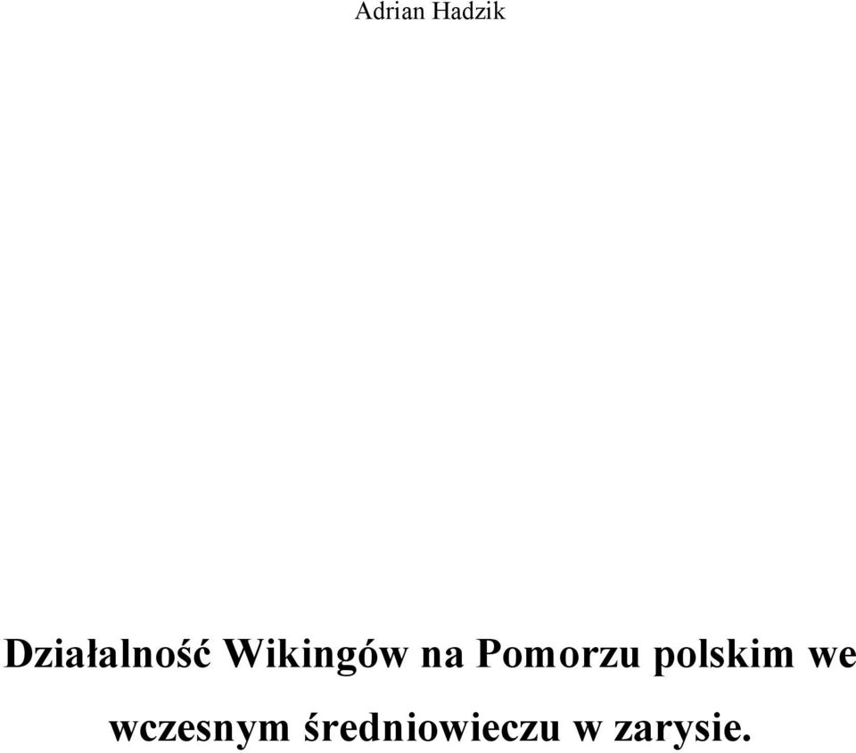 na Pomorzu polskim we