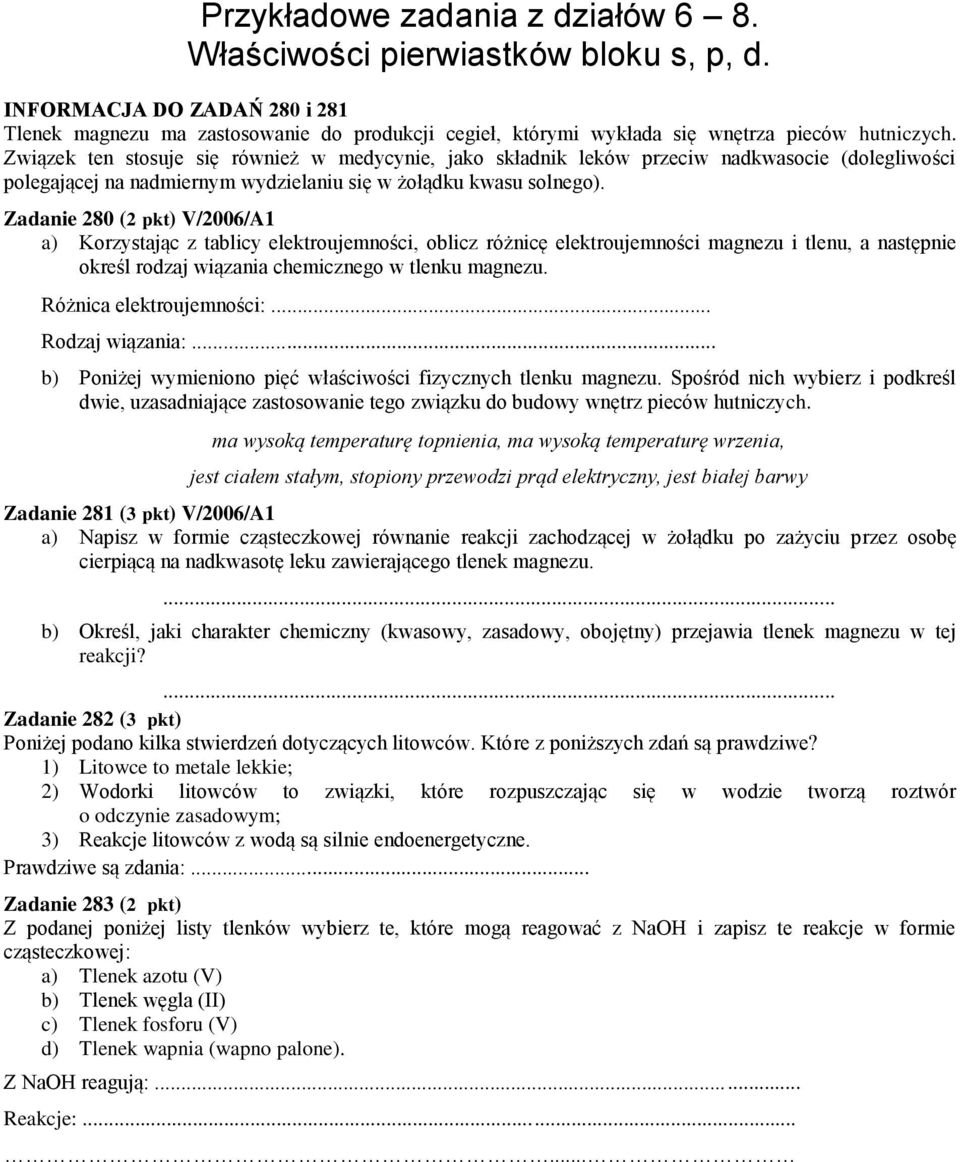 Związek ten stosuje się również w medycynie, jako składnik leków przeciw nadkwasocie (dolegliwości polegającej na nadmiernym wydzielaniu się w żołądku kwasu solnego).