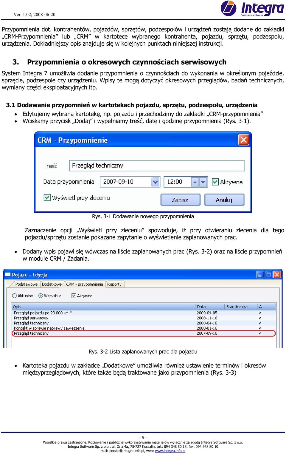 Dokładniejszy opis znajduje się w kolejnych punktach niniejszej instrukcji. 3.
