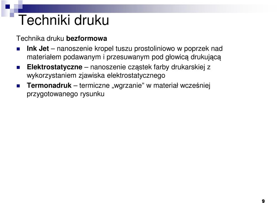 drukującą Elektrostatyczne nanoszenie cząstek farby drukarskiej z wykorzystaniem