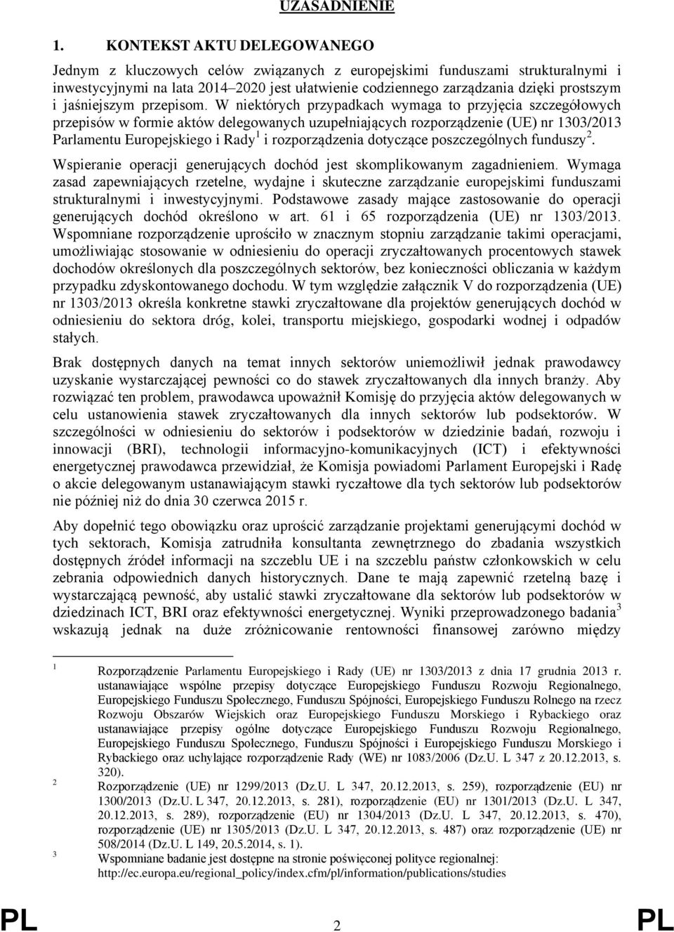 jaśniejszym przepisom.