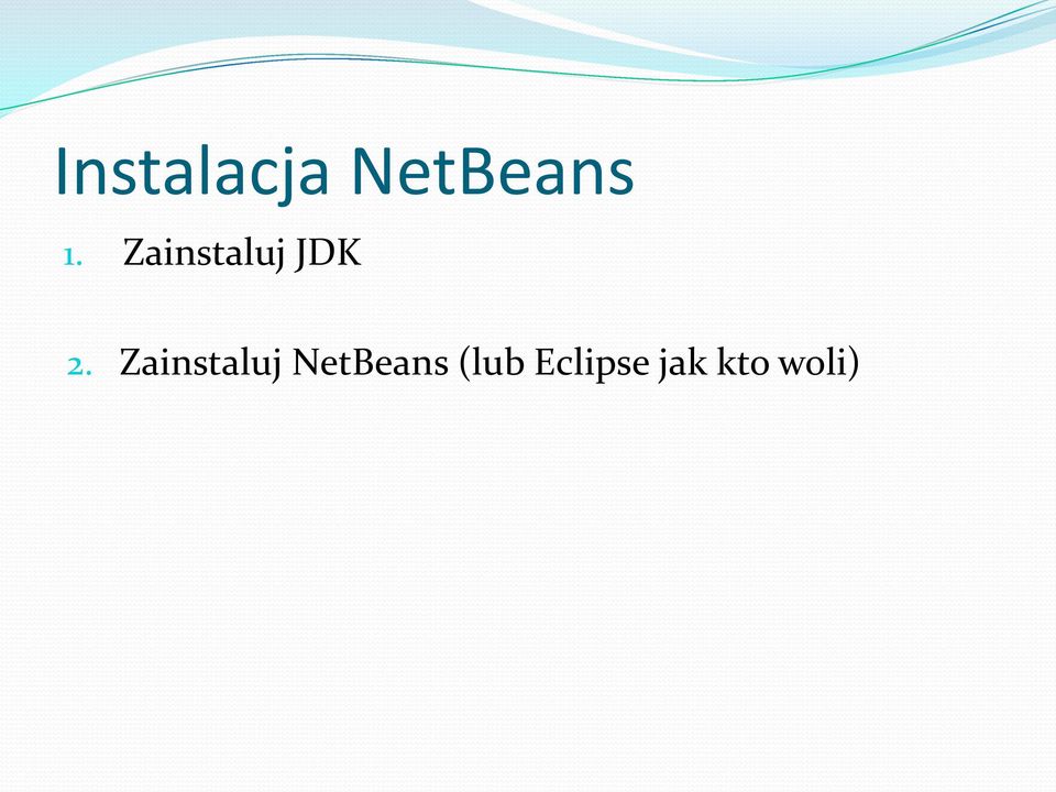 Zainstaluj NetBeans