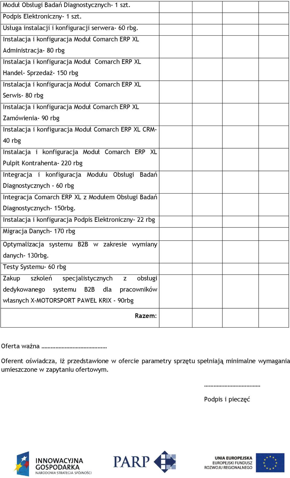 Integracja Comarch ERP XL z Modułem Obsługi Badań Diagnostycznych- 150rbg.