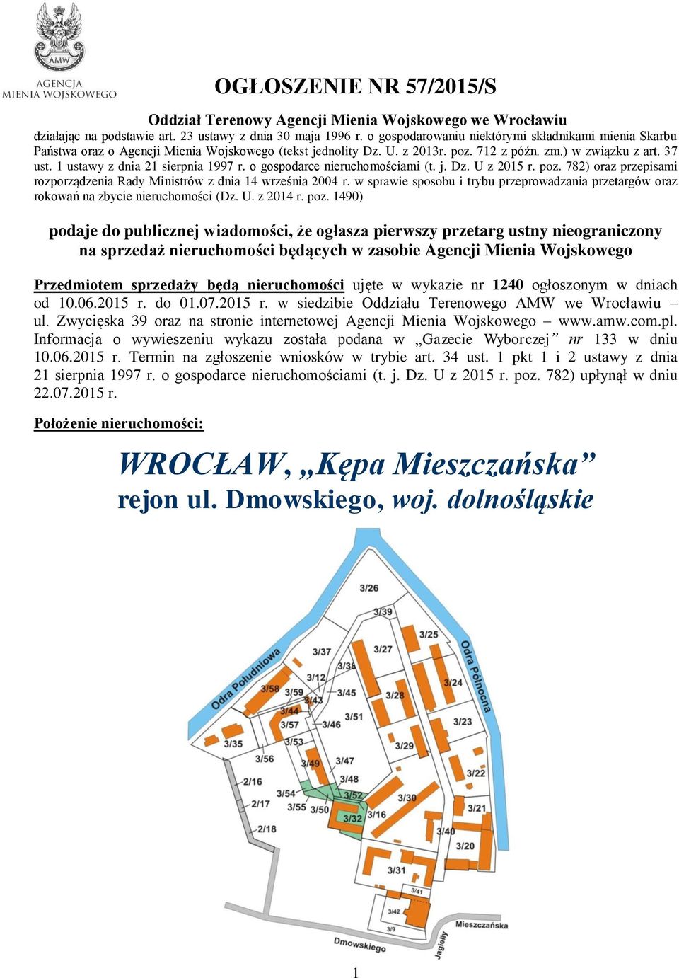 1 ustawy z dnia 21 sierpnia 1997 r. o gospodarce nieruchomościami (t. j. Dz. U z 2015 r. poz. 782) oraz przepisami rozporządzenia Rady Ministrów z dnia 14 września 2004 r.