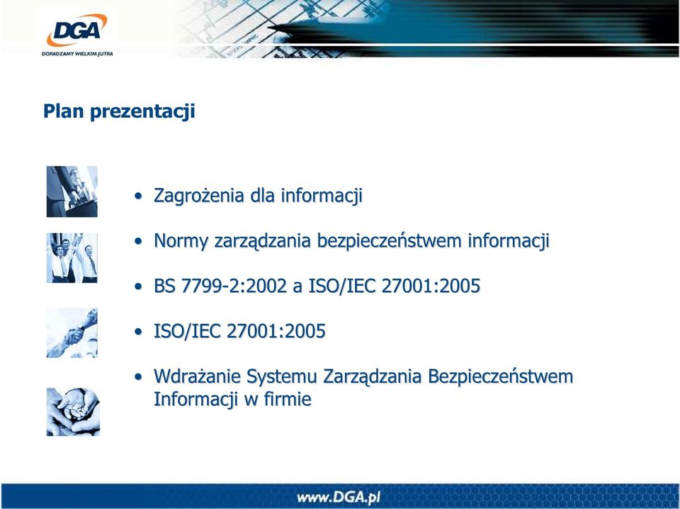 a ISO/IEC 27001:2005 ISO/IEC 27001:2005 Wdrażanie