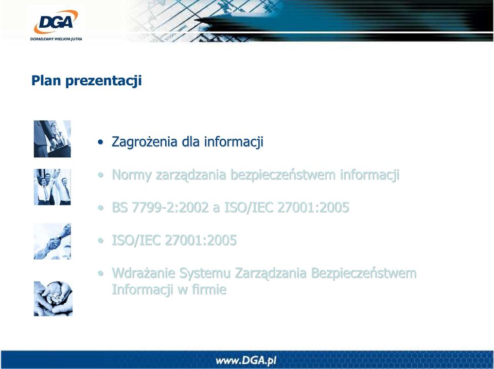 a ISO/IEC 27001:2005 ISO/IEC 27001:2005 Wdrażanie