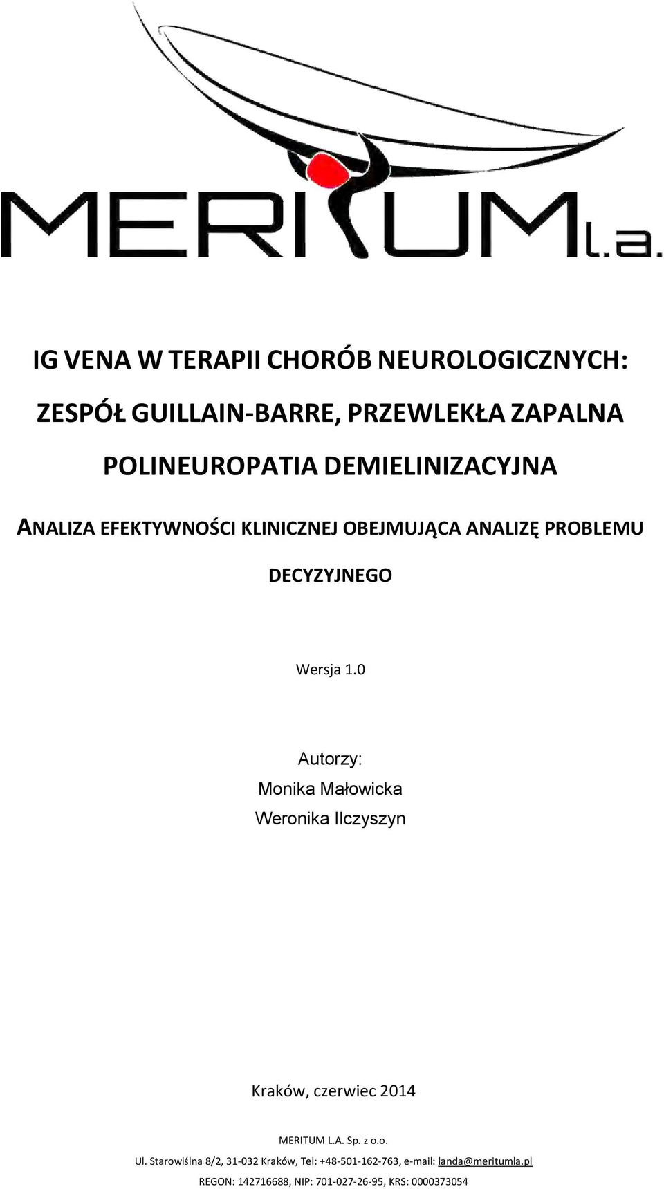 KLINICZNEJ OBEJMUJĄCA ANALIZĘ PROBLEMU DECYZYJNEGO