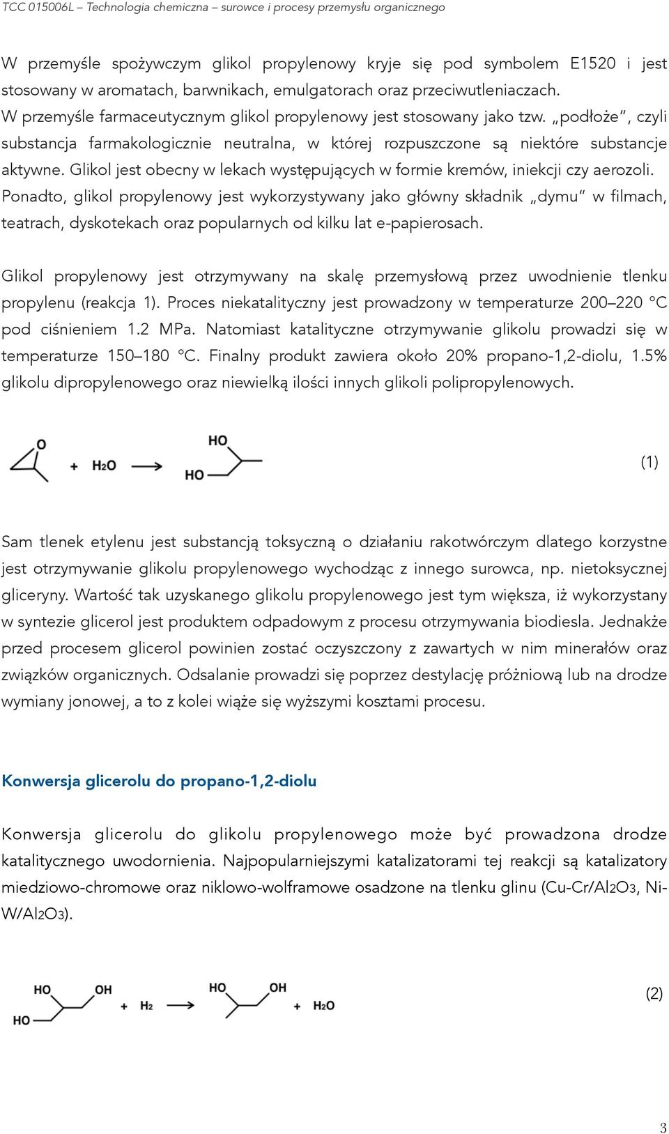 Glikol jest obecny w lekach występujących w formie kremów, iniekcji czy aerozoli.