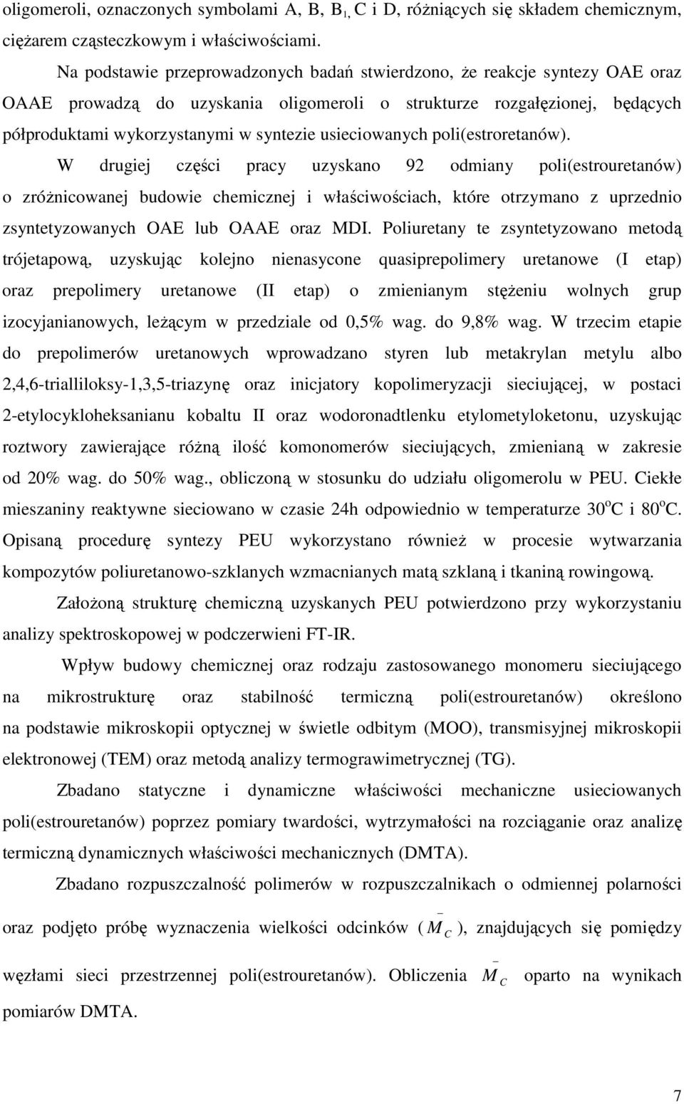 usieciowanych poli(estroretanów).