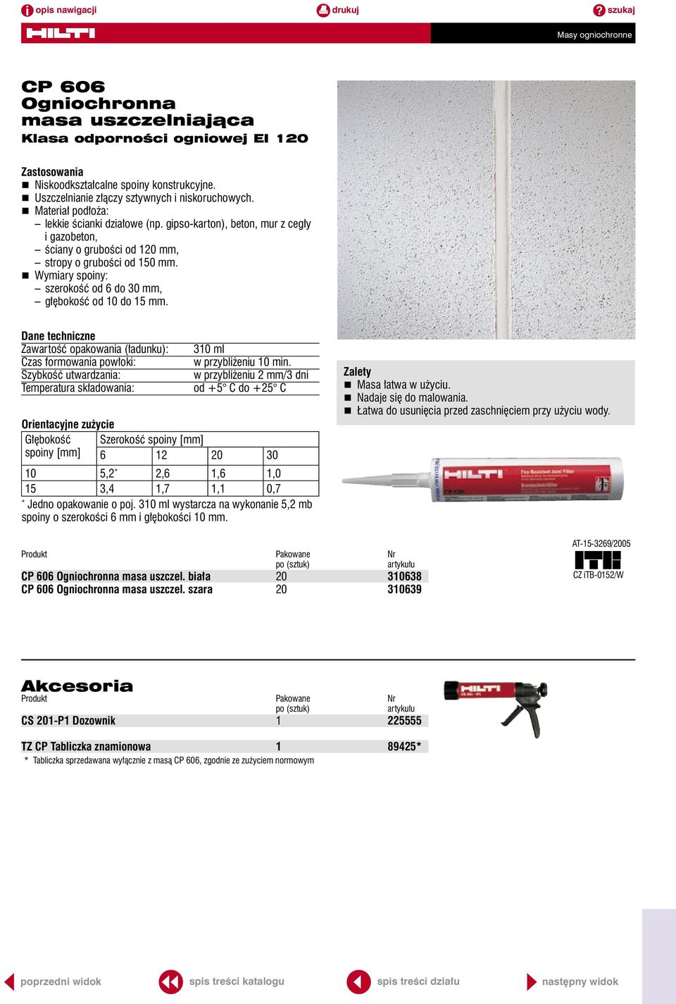 n Wymiary spoiny: szerokość od 6 do 30 mm, głębokość od 10 do 15 mm.