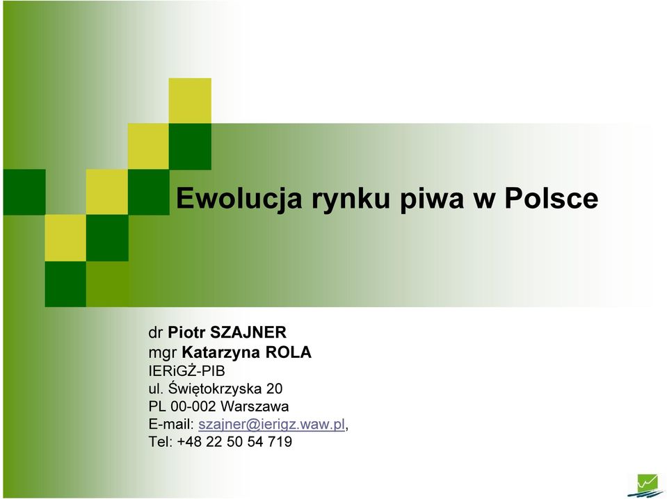 Świętokrzyska 20 PL 00-002 Warszawa