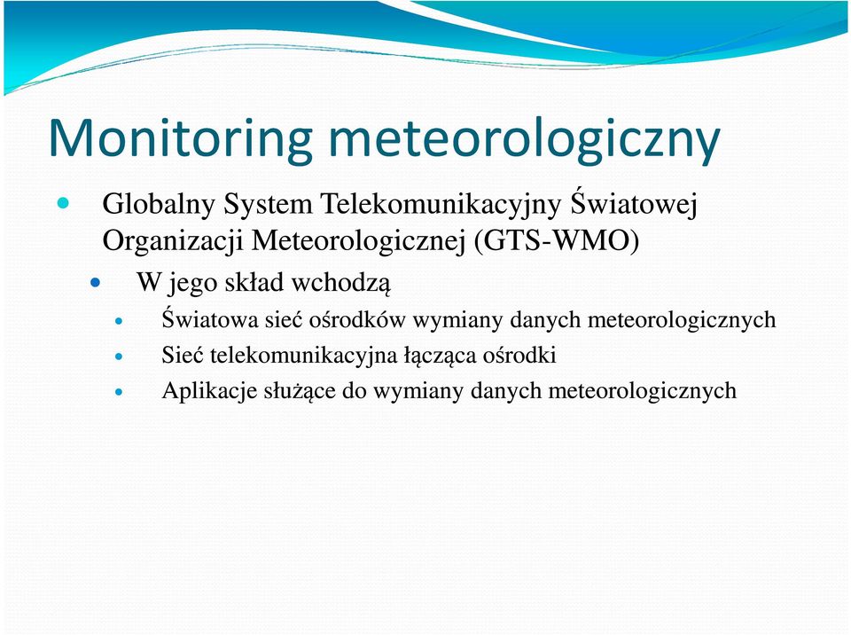 ośrodków wymiany danych meteorologicznych Sieć