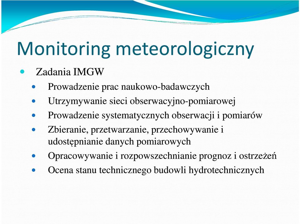 Zbieranie, przetwarzanie, przechowywanie i udostępnianie danych pomiarowych