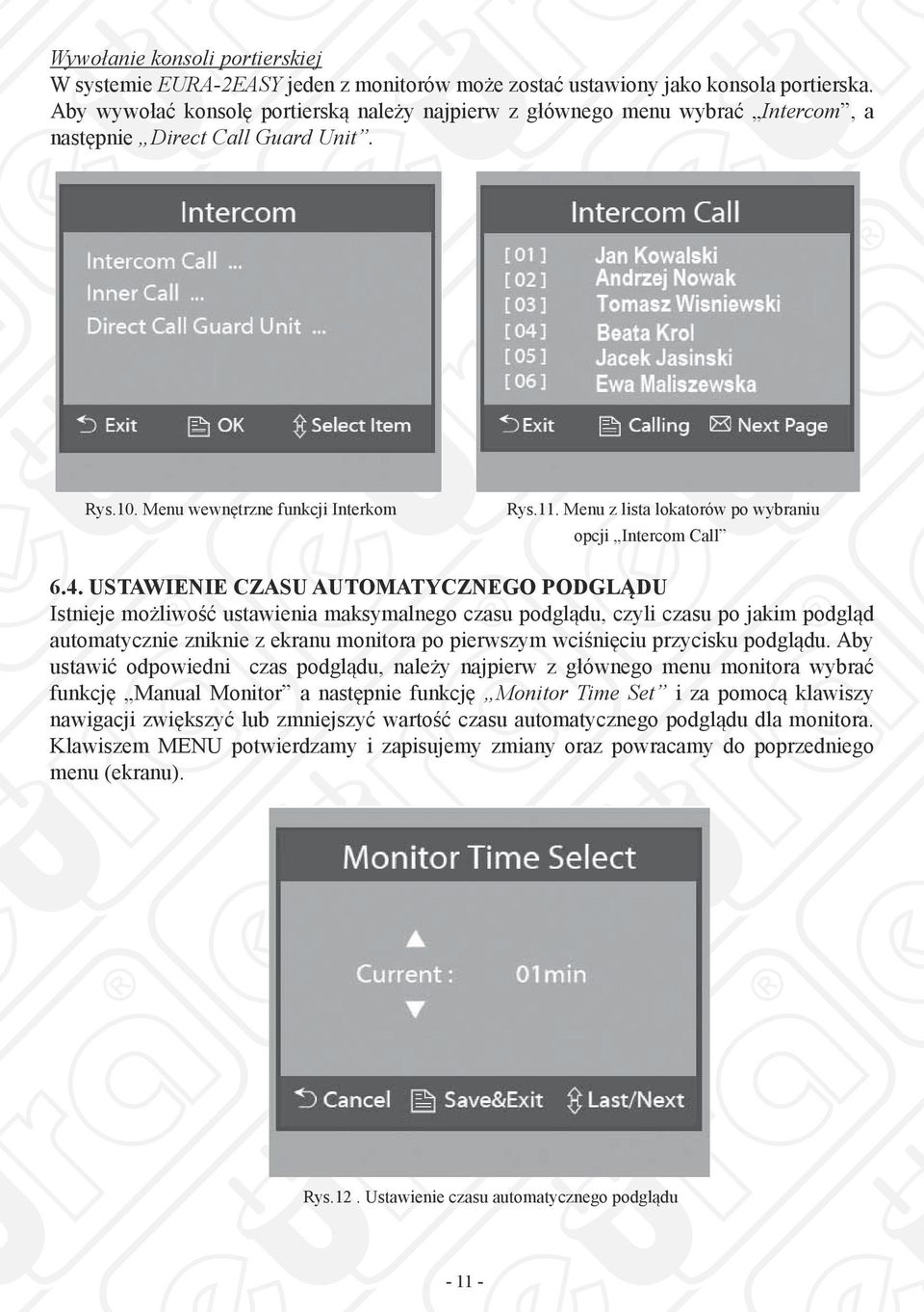 Menu z lista lokatorów po wybraniu opcji Intercom Call 6.4.