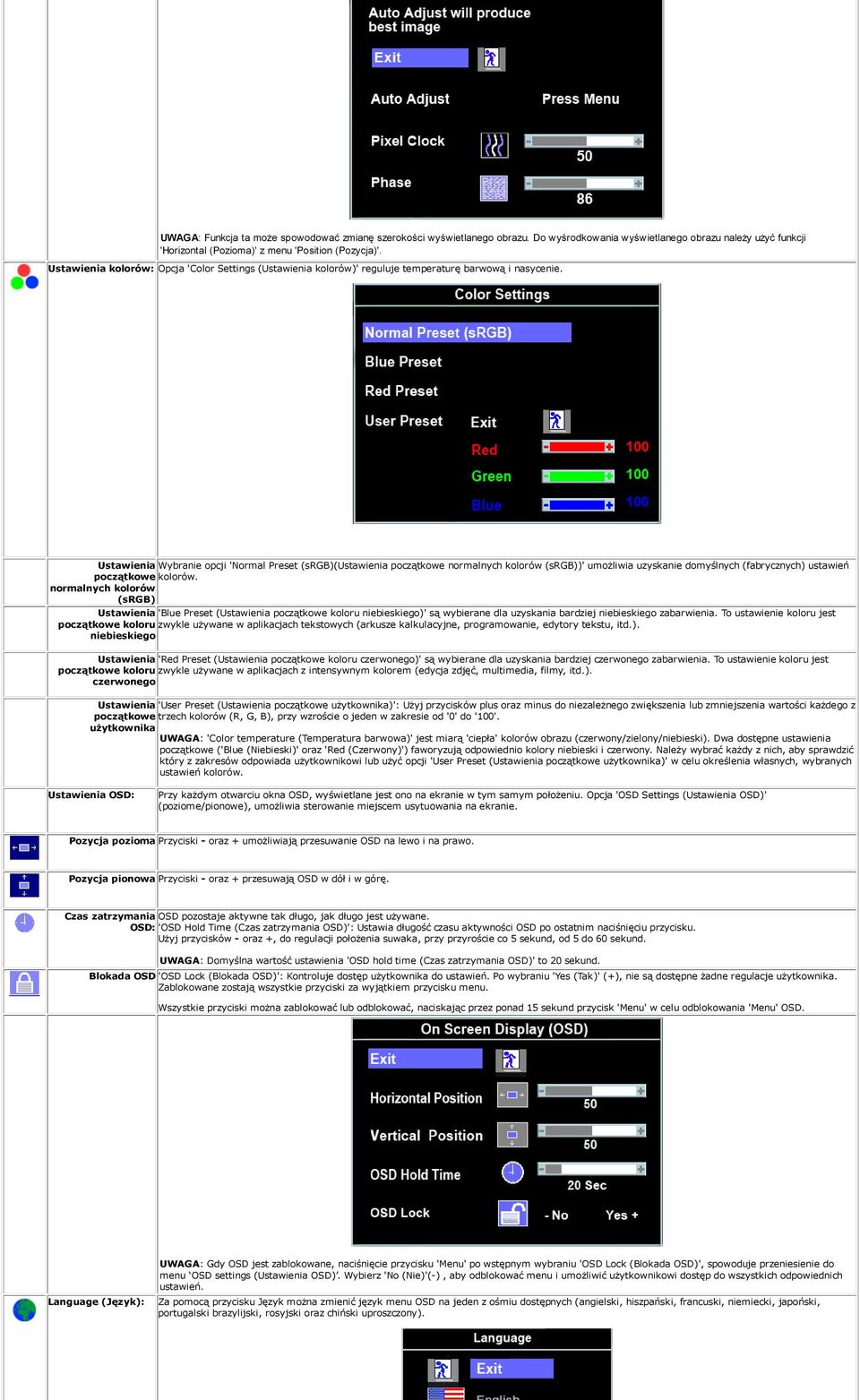 Ustawienia Wybranie opcji 'Normal Preset (srgb)(ustawienia początkowe normalnych kolorów (srgb))' umożliwia uzyskanie domyślnych (fabrycznych) ustawień początkowe kolorów.